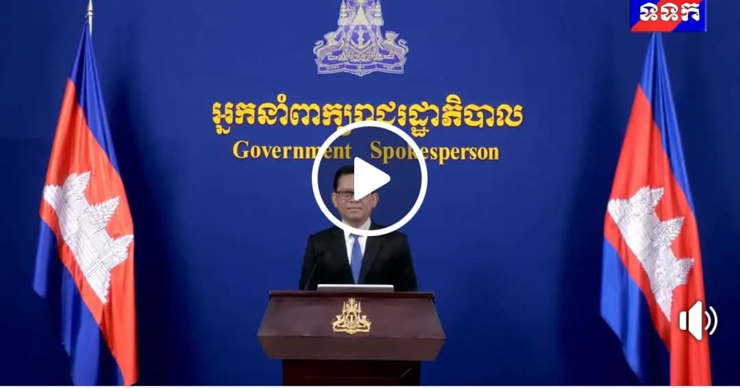 សេចក្តីថ្លែងការណ៍ បច្ចុប្បន្នភាព ស្តីពីការវិវត្តនៃស្ថានភាពព្រំដែនកម្ពុជា-ថៃ និងព័ត៌មានផ្សេងទៀតពីរាជរដ្ឋាភិបាល ថ្ងៃទី២៧ ខែតុលា ឆ្នាំ២០២៦